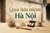 Quà lưu niệm Hà Nội cho người nước ngoài