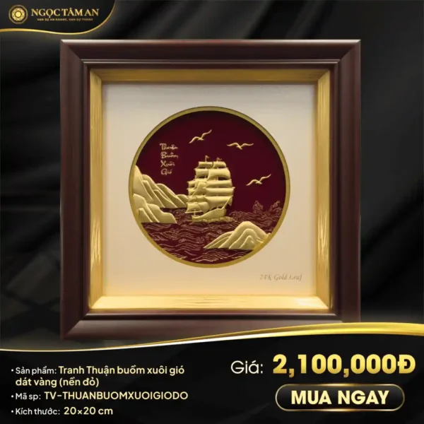 Tranh Thuận buồm xuôi gió dát vàng (nền đỏ)