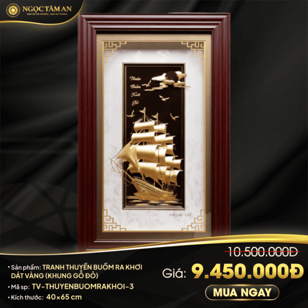 Tranh Thuyền buồm ra khơi dát vàng (khung gỗ đỏ)