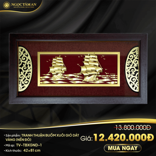 Tranh Thuận Buồm Xuôi Gió dát vàng (nền đỏ)