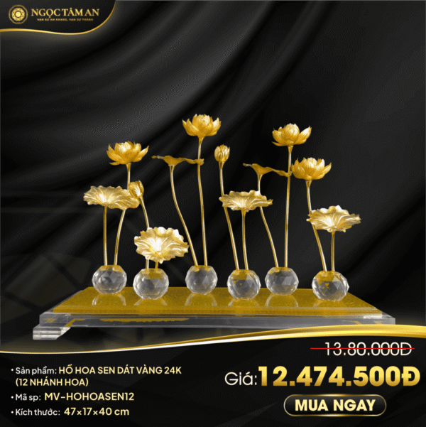 Hồ hoa sen dát vàng 24K (12 nhánh hoa)
