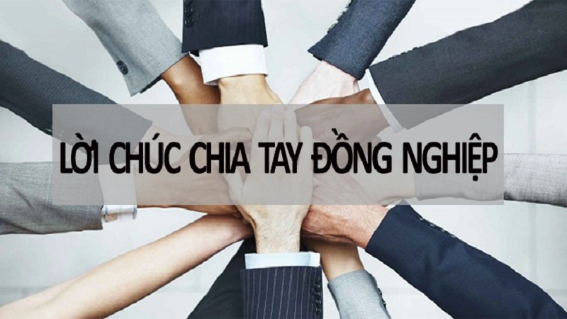 Lời chúc chia tay đồng nghiệp 