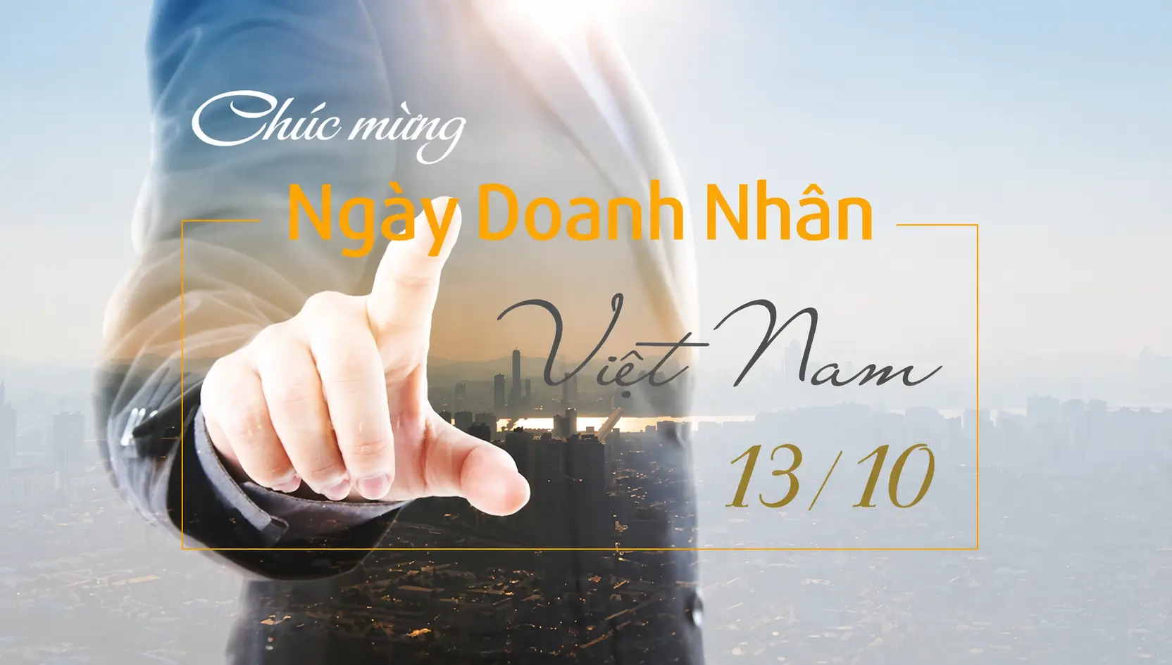 Ngày Doanh nhân Việt Nam: Ý nghĩa và quà tặng phù hợp Chào mừng Ngày Doanh nhân Việt Nam