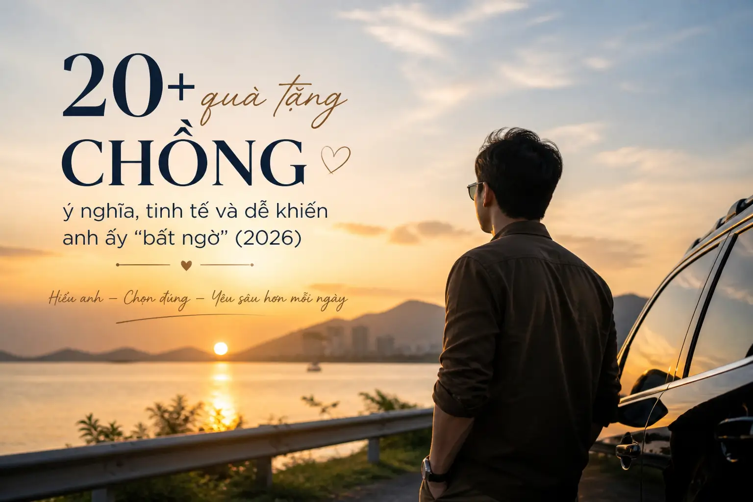 Quà tặng chồng ý nghĩa