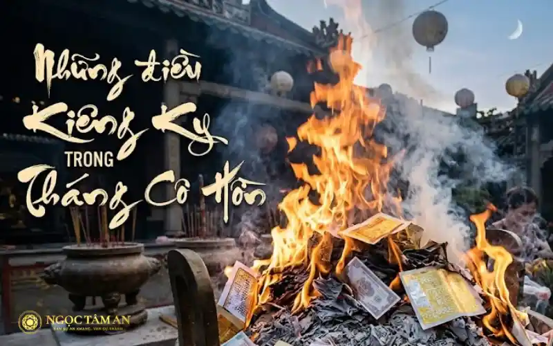 Những điều kiêng kỵ trong tháng cô hồn theo quan niệm dân gian