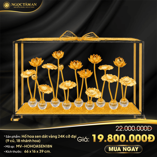 Hồ hoa sen dát vàng 24K (18 nhánh hoa)