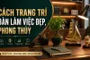 Cách trang trí bàn làm việc